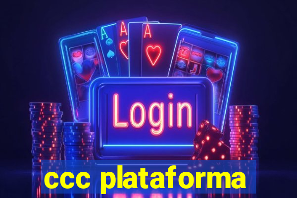 ccc plataforma